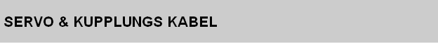 SERVO & KUPPLUNGS KABEL